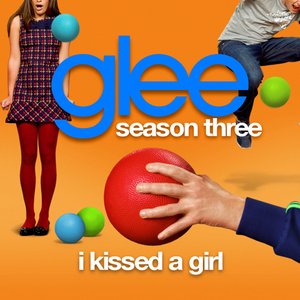 I Kissed A Girl (Glee Cast Version)