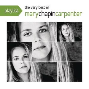 Image for 'Playlist: The Very Best Of Mary Chapin Carpenter'