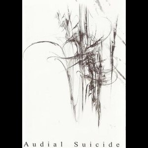 Audial Suicide