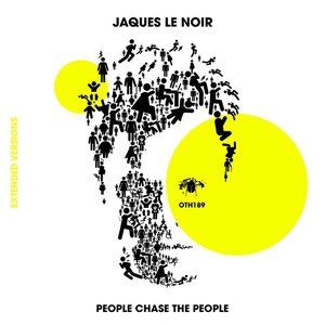 People Chase the People (Extended Versions)