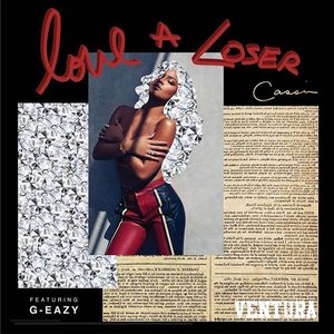 Love A Loser (feat. G-Eazy)