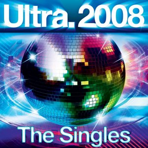 Ultra 2008 - The Singles