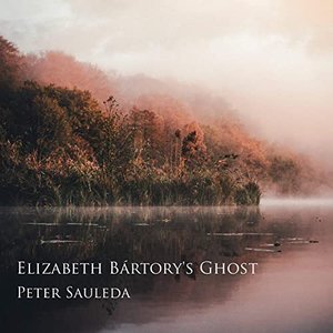 Elizabeth Bártory's Ghost