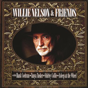 Willie Nelson And Friends