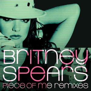 “Piece of Me Remixes”的封面