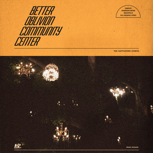 Better Oblivion Community Center - Forest Lawn Lyrics - Zortam Music