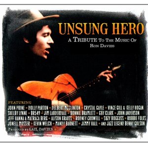 Unsung Hero: A Tribute to the Music of Ron Davies