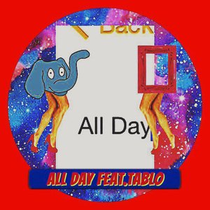 All Day (feat. 타블로) - Single