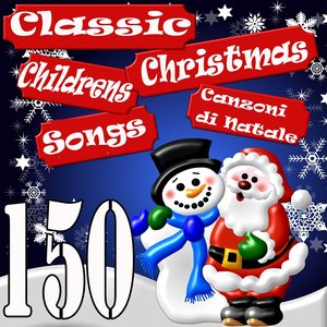 150 Classic Childrens Christmas Songs (Canzoni Di Natale)