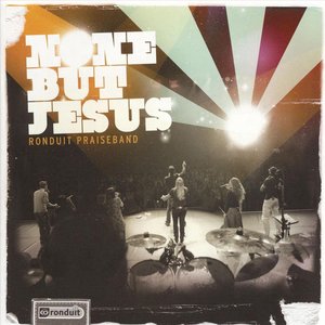 None But Jesus