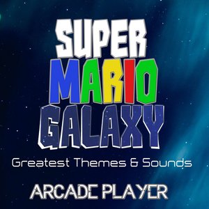 Super Mario Galaxy, Greatest Themes & Sounds