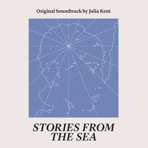 Stories From the Sea (Original Soundtrack)