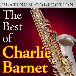 The Best of Charlie Barnet