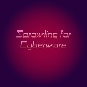 Sprawling for Cyberware 的头像