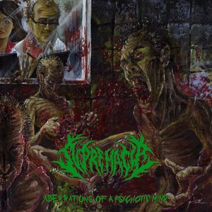 Aberrations Of A Psychotic Mind
