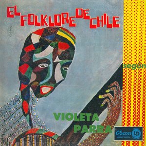 El folklore de Chile según Violeta Parra