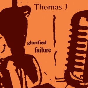 Glorified Failure