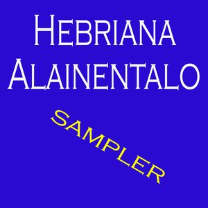 Hebriana Alainentalo sampler