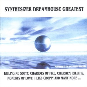 Synthesizer Dreamhouse Greatest