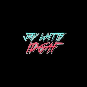 IDGAF - Single