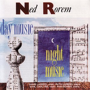 NED ROREM: Day Music - Night Music