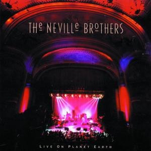 Neville Brothers - Live on Planet Earth - Zortam Music