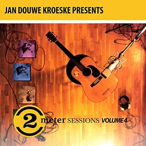 Jan Douwe Kroeske presents: 2 Meter Sessions, Vol. 4