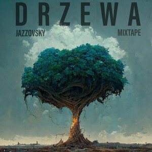 DRZEWA MIXTAPE