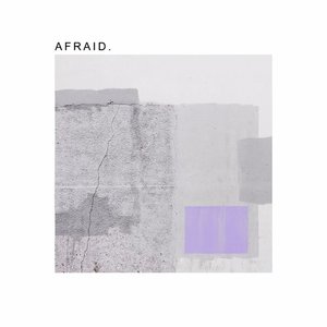 Afraid