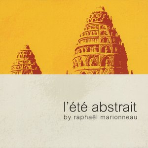 L'été abstrait, Volume 1: Summer Session 2004