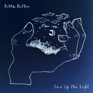 Give up the Light