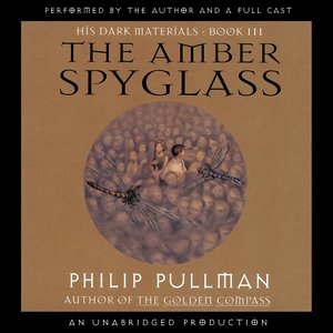 His Dark Materials, Book III: The Amber Spyglass