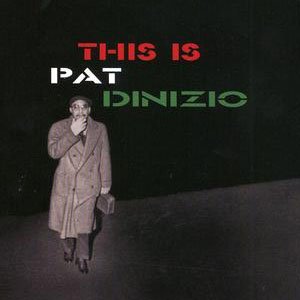 This Is Pat Dinizio