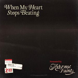 When My Heart Stops Beating