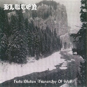 Hate/Bluten (Hierarchy Of Wolf)