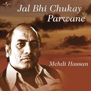 Jal Bhi Chukay Parwane