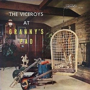 The Viceroys at Granny's Pad