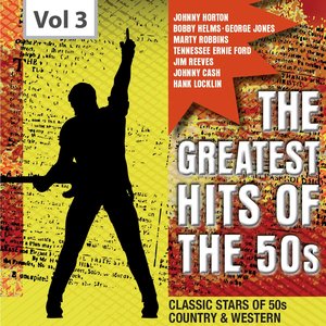 The Greatest Hits of the 50's, Vol. 3