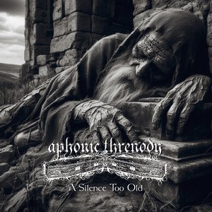 A Silence Too Old