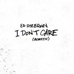 I Don't Care (Acoustic)