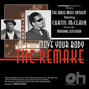 The House Music Anthem (Move Your Body) Remake