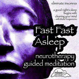 Fast Fast Asleep, Guided Meditation