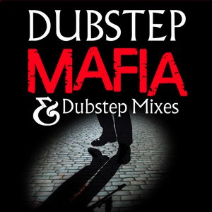 Dubstep Mafia