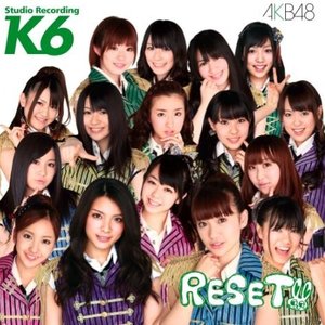 チームK 6th Stage「RESET」