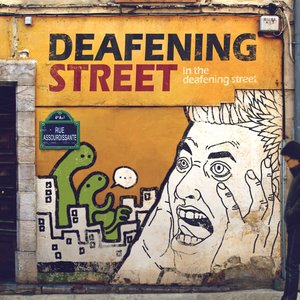 In The Deafening Street