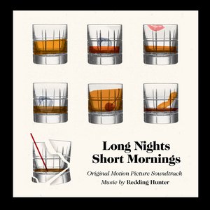 Long Nights Short Mornings (Original Soundtrack)