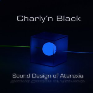 Sound Design Of Ataraxia