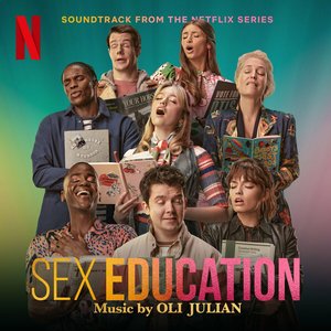 Image for 'Sex Education (Soundtrack from the Netflix Series)'