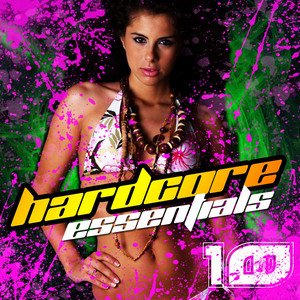 Hardcore Essentials Vol. 10
