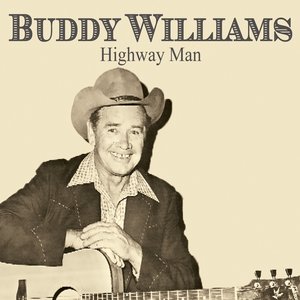 Buddy Williams: Highway Man